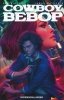 COWBOY BEBOP VOL 01 SUPERNOVA SWING TP [9781787737877]